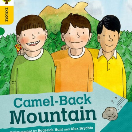 Oxford Reading Tree Explore with Biff, Chip and Kipper: Oxford Level 5: Camel-Back Mountain