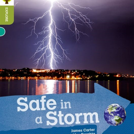 Oxford Reading Tree Explore with Biff, Chip and Kipper: Oxford Level 7: Safe in a Storm