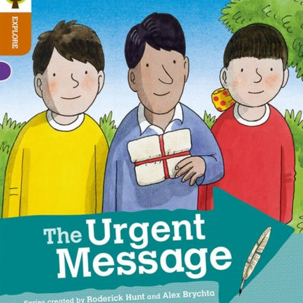 Oxford Reading Tree Explore with Biff, Chip and Kipper: Oxford Level 8: The Urgent Message