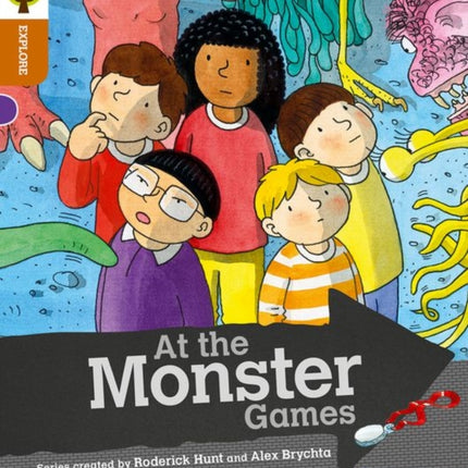 Oxford Reading Tree Explore with Biff, Chip and Kipper: Oxford Level 8: At the Monster Games