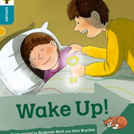 Oxford Reading Tree Explore with Biff, Chip and Kipper: Oxford Level 9: Wake Up!