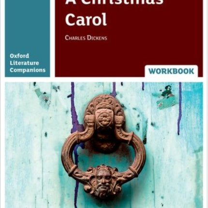 Oxford Literature Companions: A Christmas Carol Workbook