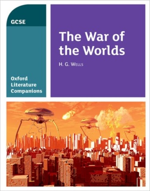 Oxford Literature Companions: The War of the Worlds