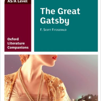 Oxford Literature Companions: The Great Gatsby