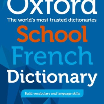 Oxford School French Dictionary