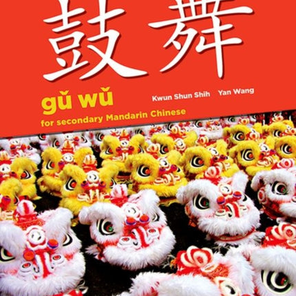 Gu Wu for Secondary Mandarin Chinese