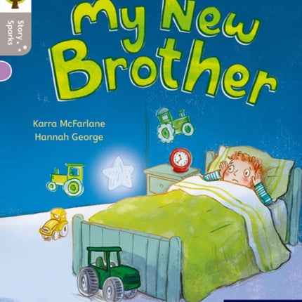 Oxford Reading Tree Story Sparks: Oxford Level 1: My New Brother