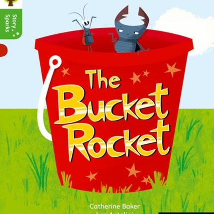 Oxford Reading Tree Story Sparks: Oxford Level 2: The Bucket Rocket