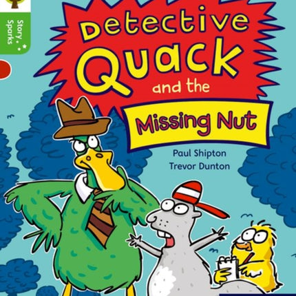 Oxford Reading Tree Story Sparks: Oxford Level 2: Detective Quack and the Missing Nut