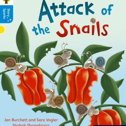 Oxford Reading Tree Story Sparks: Oxford Level 3: Attack of the Snails