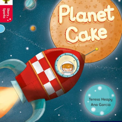 Oxford Reading Tree Story Sparks: Oxford Level 4: Planet Cake