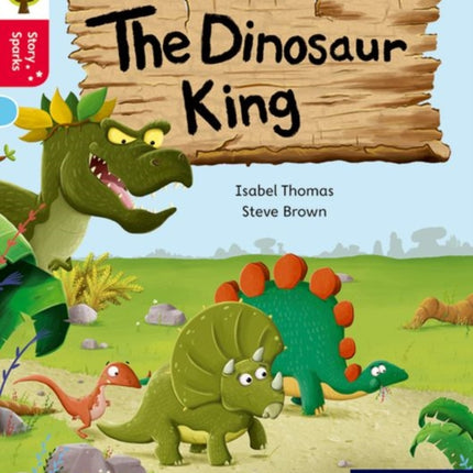 Oxford Reading Tree Story Sparks: Oxford Level 4: The Dinosaur King