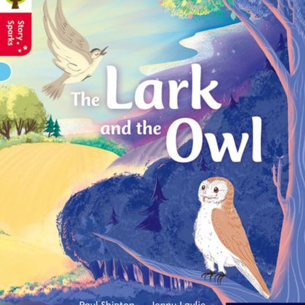 Oxford Reading Tree Story Sparks: Oxford Level 4: The Lark and the Owl