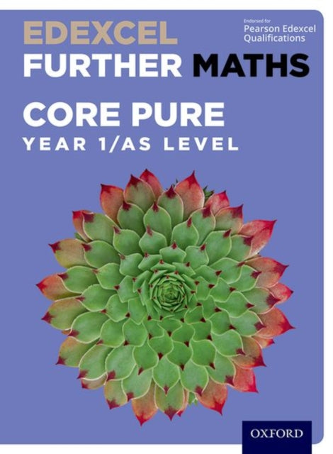 Edexcel Further Maths Core Pure Year 1AS Level Student Book