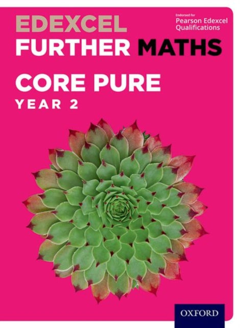 Edexcel Further Maths Core Pure Year 2 Student Book