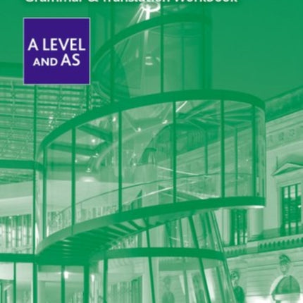 AQA German A Level and AS Grammar & Translation Workbook