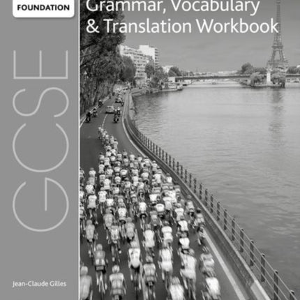 AQA GCSE French Foundation Grammar Vocabulary  Translation Workbook for th 2016 specification Pack of 8