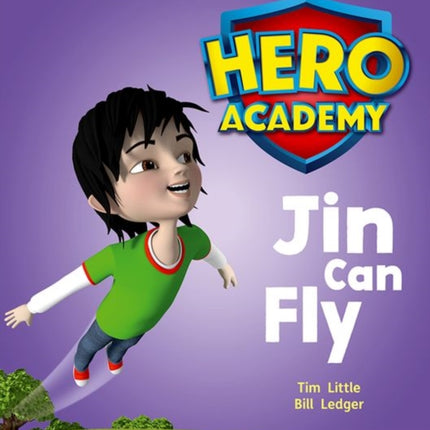 Hero Academy: Oxford Level 1, Lilac Book Band: Jin Can Fly