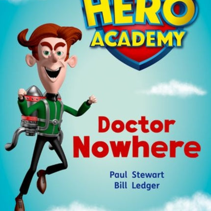 Hero Academy: Oxford Level 11, Lime Book Band: Doctor Nowhere