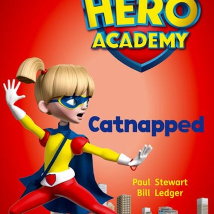 Hero Academy: Oxford Level 12, Lime+ Book Band: Catnapped