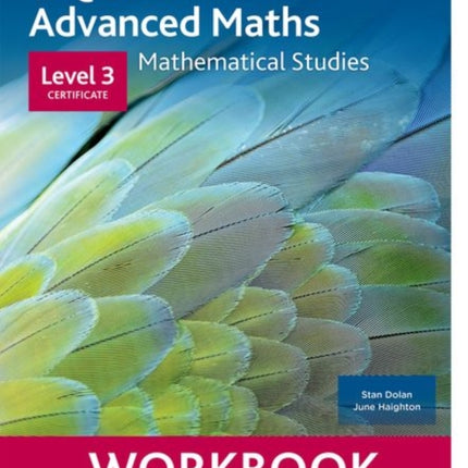 AQA Mathematical Studies Workbooks (pack of 6): Level 3 Certificate (Core Maths)