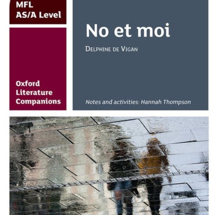Oxford Literature Companions No et moi study