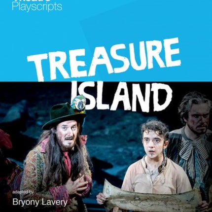 National Theatre Playscripts: Treasure Island