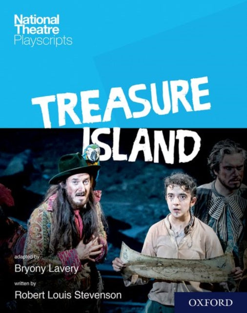 National Theatre Playscripts: Treasure Island