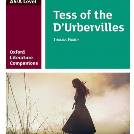 Oxford Literature Companions: Tess of the D'Urbervilles