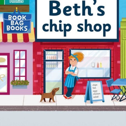 Read Write Inc. Phonics Beths chip shop Green Set 1 Book Bag Book 7