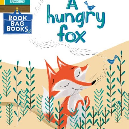 A hungry fox Yellow Set 5 Book Bag Book 4 Read