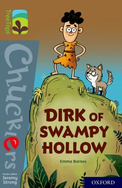 Oxford Reading Tree TreeTops Chucklers: Oxford Level 18: Dirk of Swampy Hollow