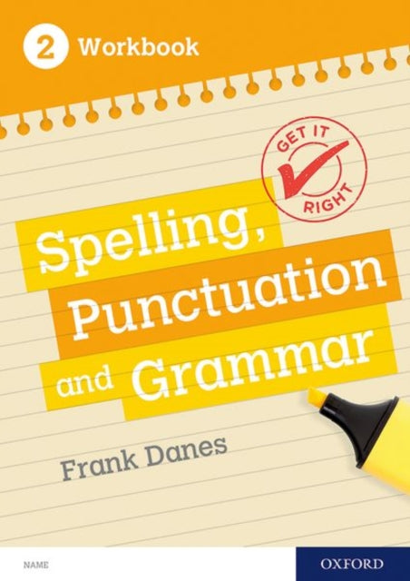 Get It Right: KS3; 11-14: Spelling, Punctuation and Grammar workbook 2