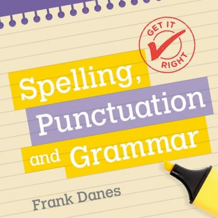 Get It Right: KS3; 11-14: Spelling, Punctuation and Grammar Workbook 3