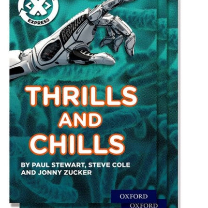 Project X Comprehension Express: Stage 3: Thrills and Chills Pack of 15