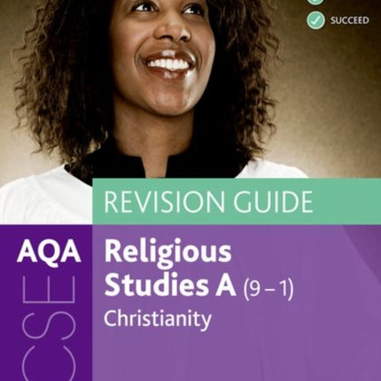 AQA GCSE Religious Studies A: Christianity Revision Guide