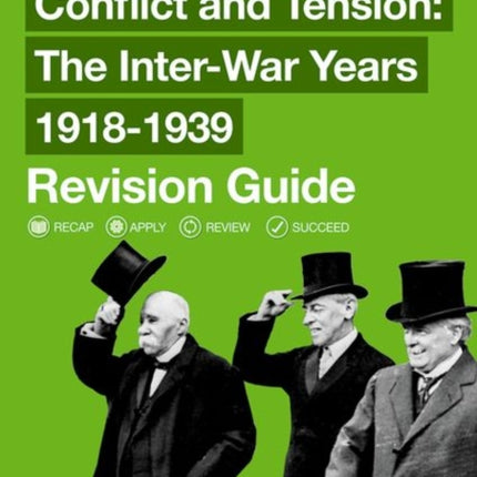 Oxford AQA GCSE History: Conflict and Tension: The Inter-War Years 1918-1939 Revision Guide (9-1)