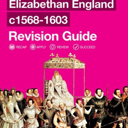 Oxford AQA GCSE History Elizabethan England c15681603 Revision Guide 91