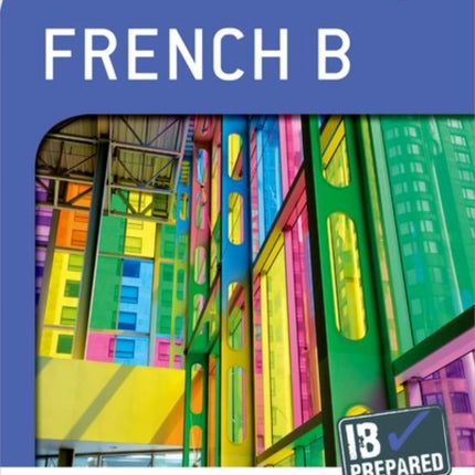 Oxford IB Diploma Programme IB Prepared French B