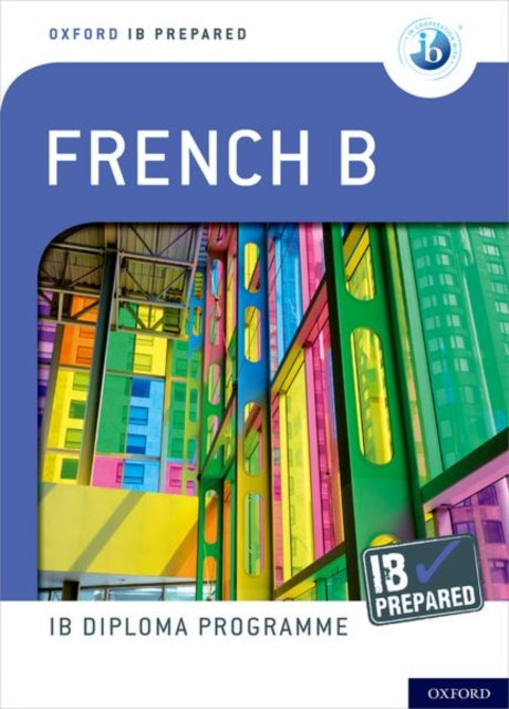 Oxford IB Diploma Programme IB Prepared French B