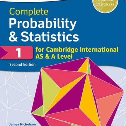 Complete Probability  Statistics 1 for Cambridge International AS  A Level