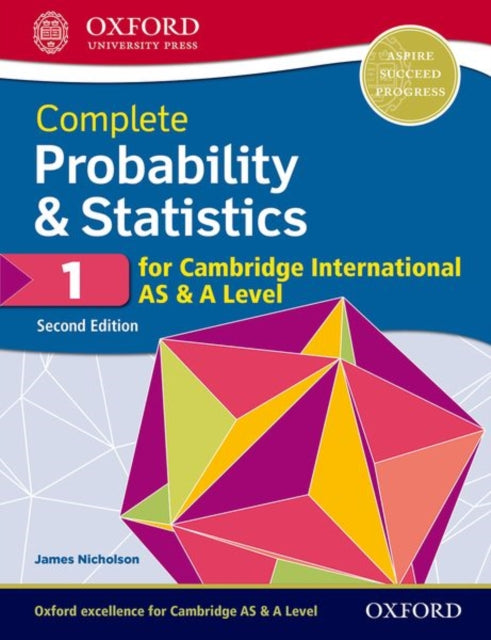 Complete Probability  Statistics 1 for Cambridge International AS  A Level