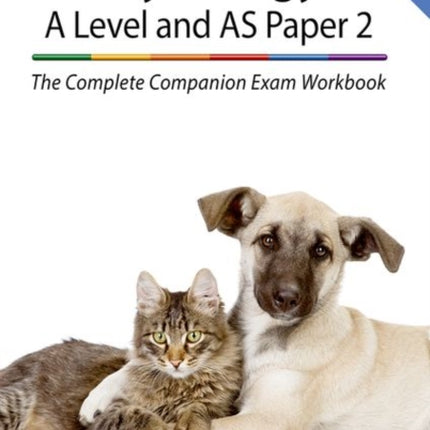 The Complete Companions for AQA Fourth Edition: 16-18: AQA Psychology A Level: Year 1 and AS Paper 2 Exam Workbook