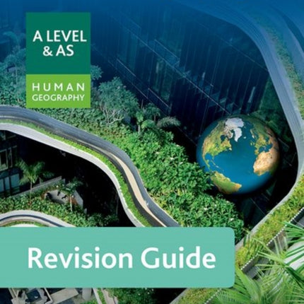 AQA Geography for A Level  AS Human Geography Revision Guide