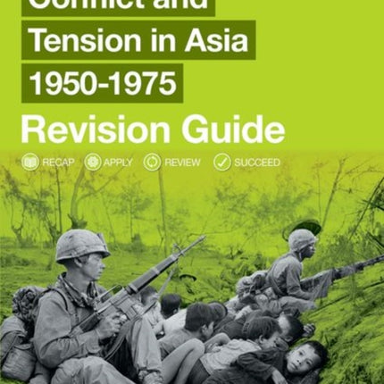 Oxford AQA GCSE History (9-1): Conflict and Tension in Asia 1950-1975 Revision Guide