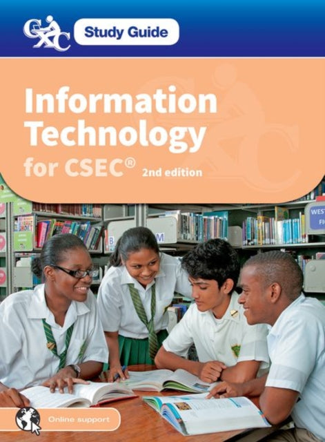 Information Technology for CSEC CXC Study Guide Information Technology for CSEC