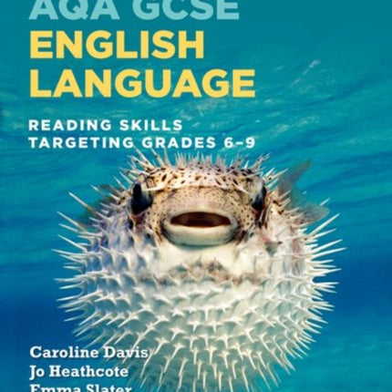 AQA GCSE English Language: Reading Skills Workbook - Targeting Grades 6-9