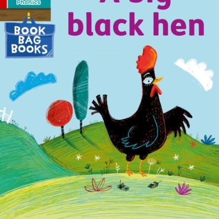 Read Write Inc. Phonics: A big black hen (Red Ditty Book Bag Book 9)