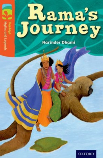 Oxford Reading Tree TreeTops Myths and Legends Level 13 Ramas Journey