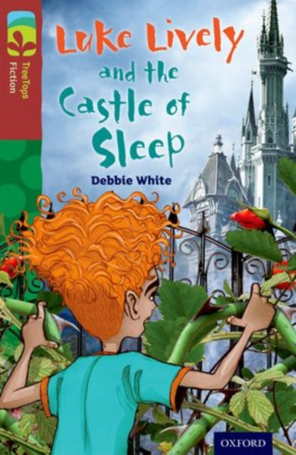 Oxford Reading Tree TreeTops Fiction: Level 15 More Pack A: Luke Lively and the Castle of Sleep